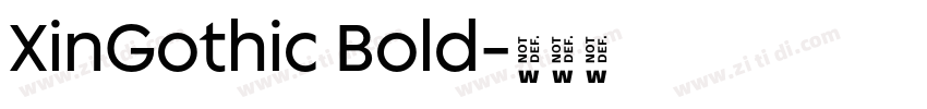 XinGothic Bold字体转换